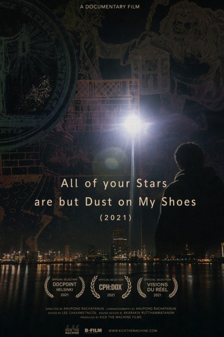 All of your Stars are but Dust on My Shoes poster
