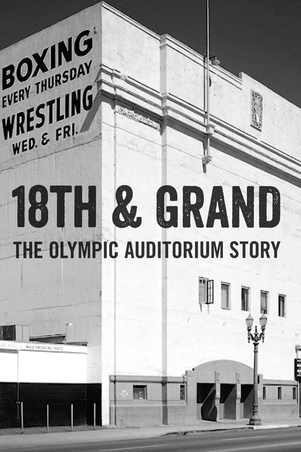 18th & Grand: The Olympic Auditorium Story poster