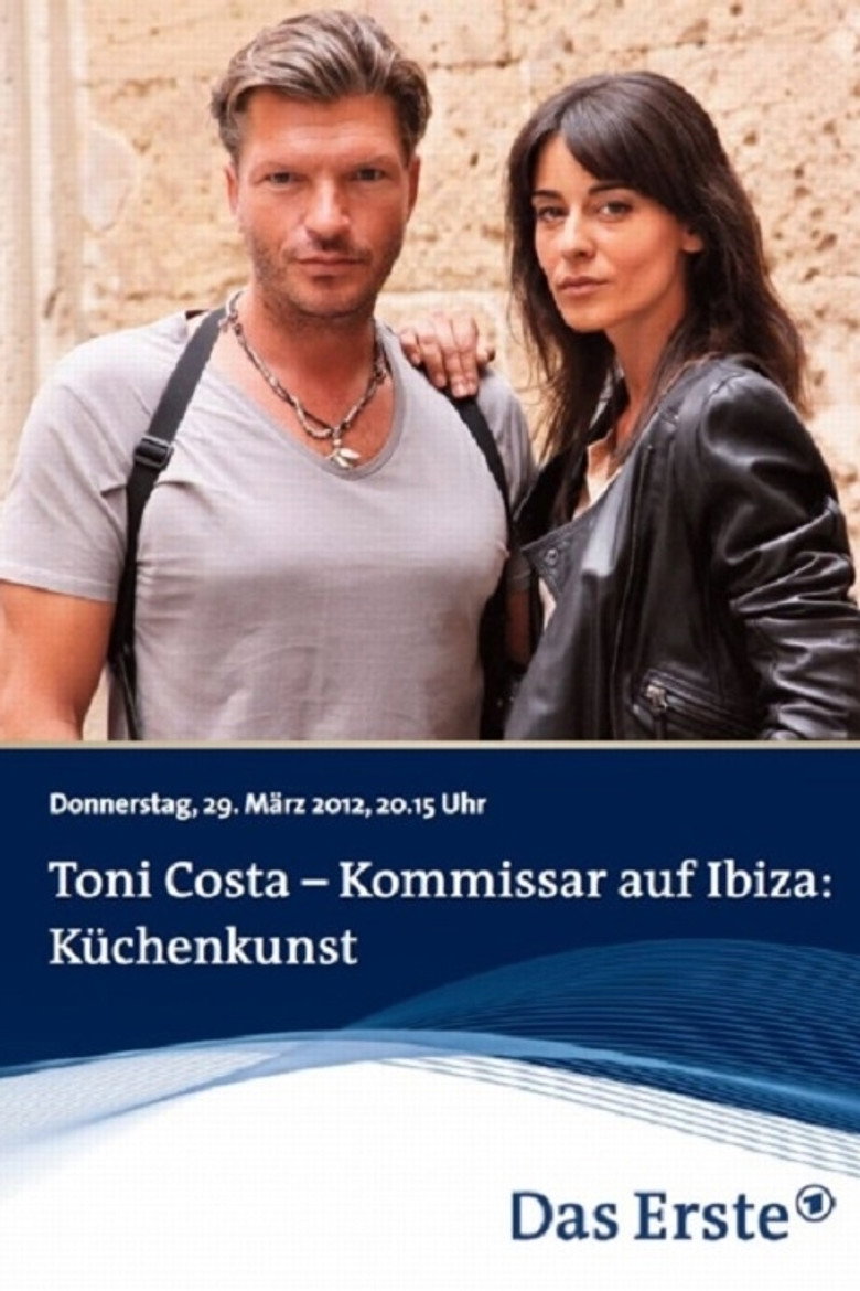 Toni Costa - Kommissar auf Ibiza: Küchenkunst poster