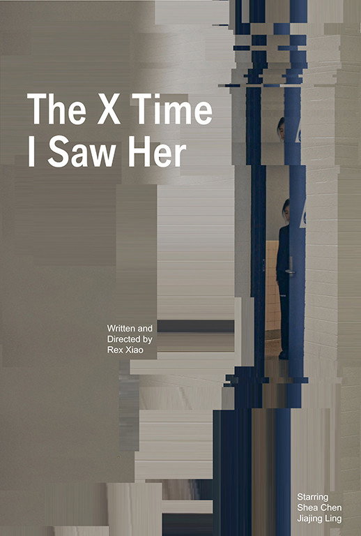 The X Time I Saw Her poster