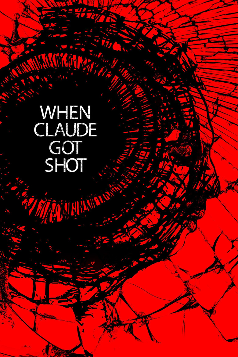 When Claude Got Shot poster