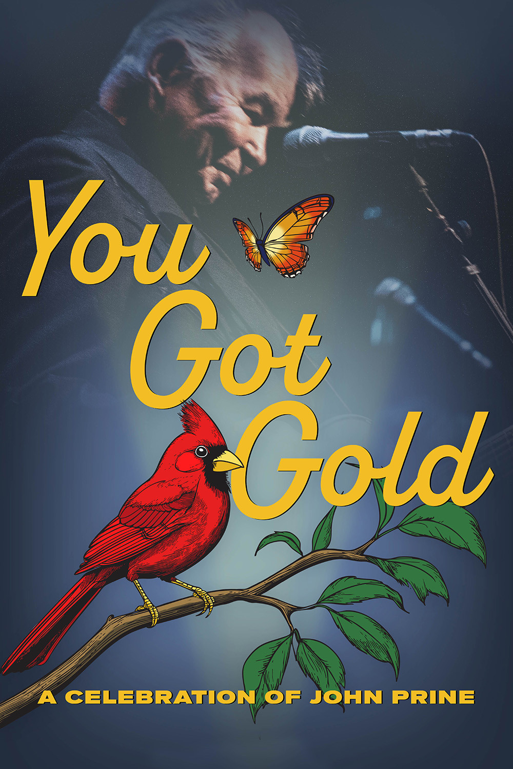 You Got Gold: A Celebration of John Prine poster