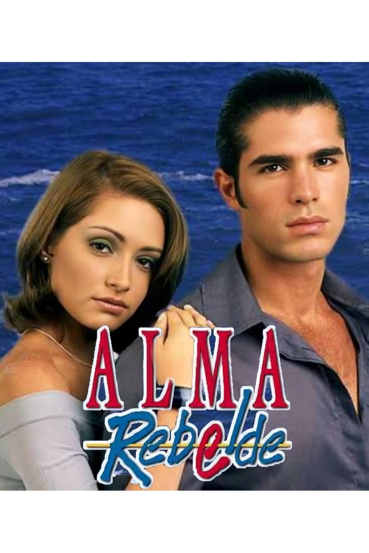 Alma Rebelde poster