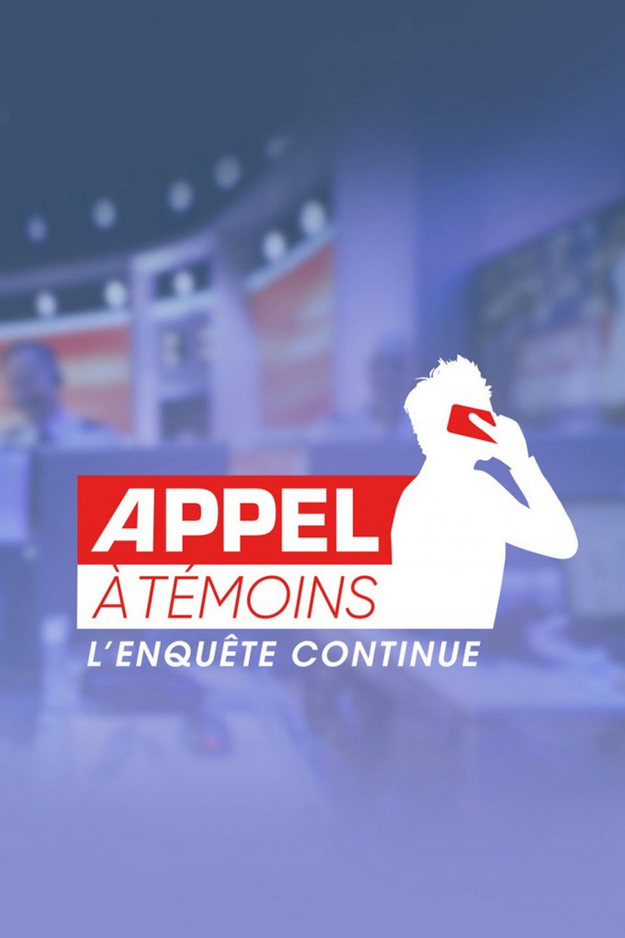 Appel à témoins : L'enquête continue poster
