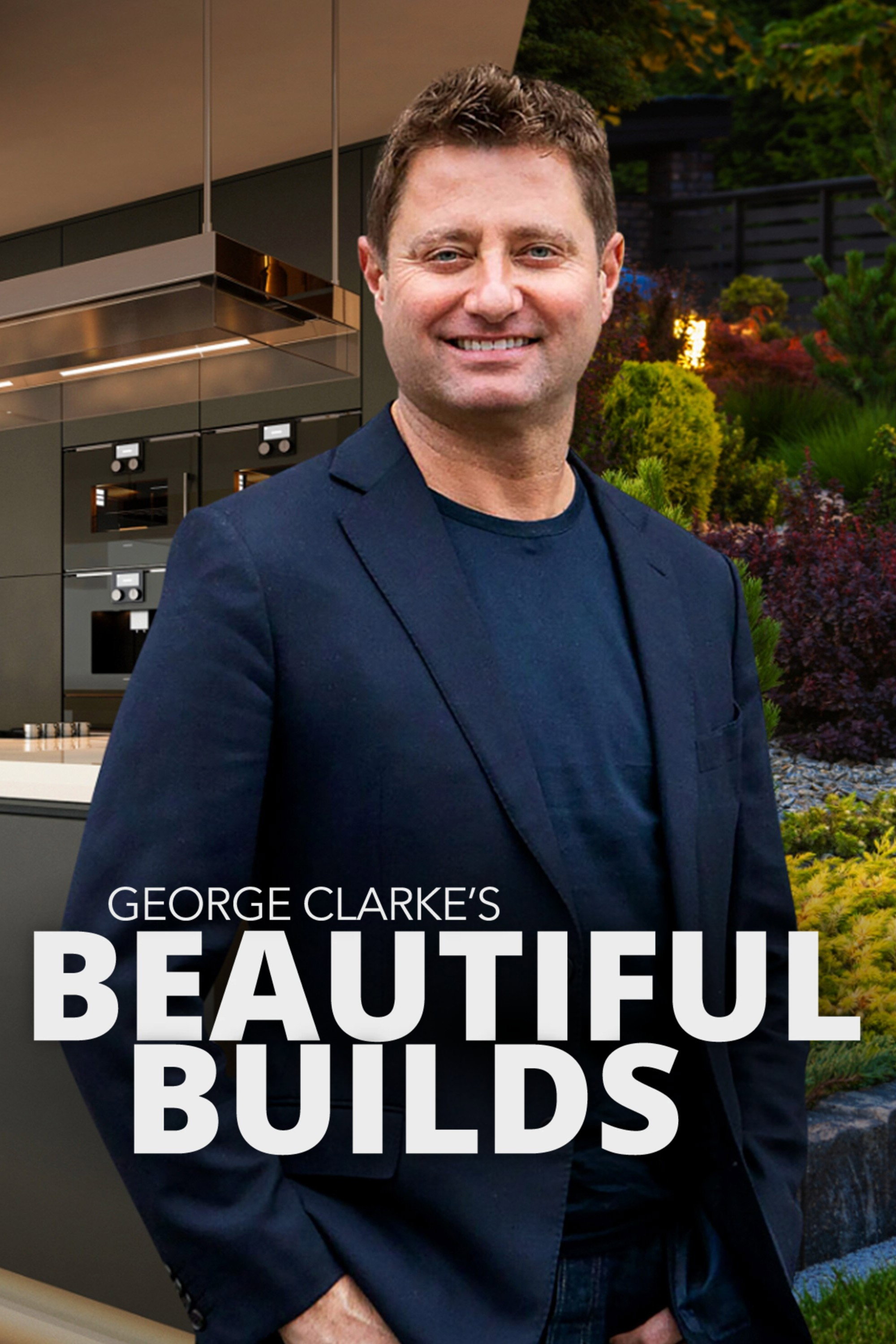 George Clarke's Beautiful Builds poster