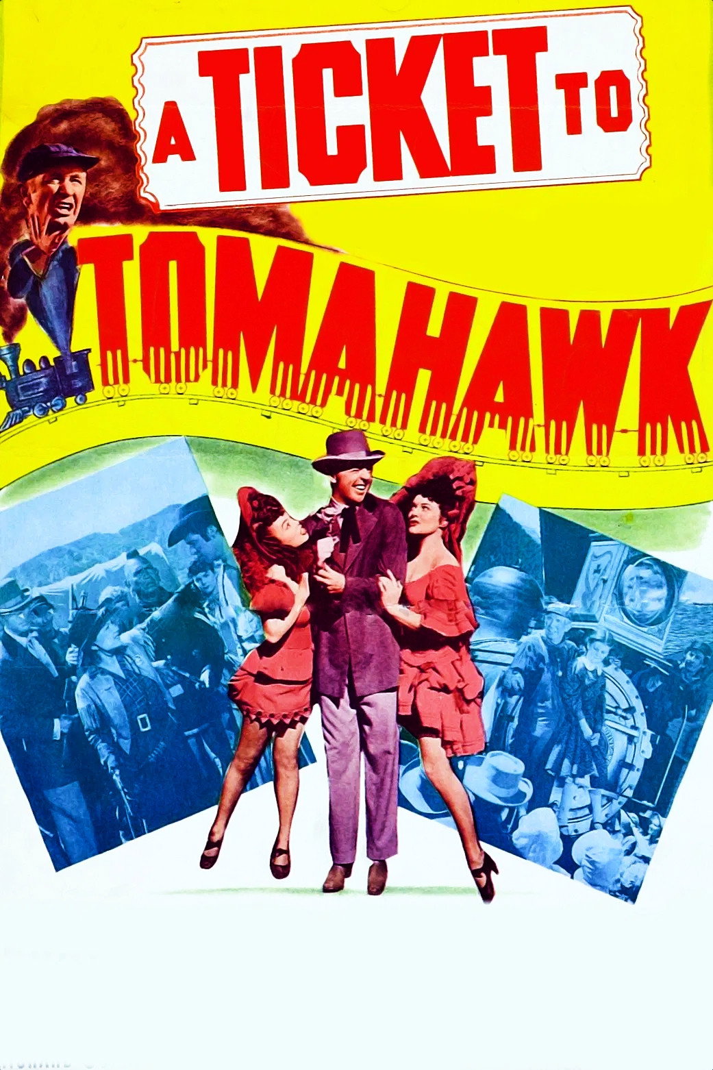 A Ticket to Tomahawk poster