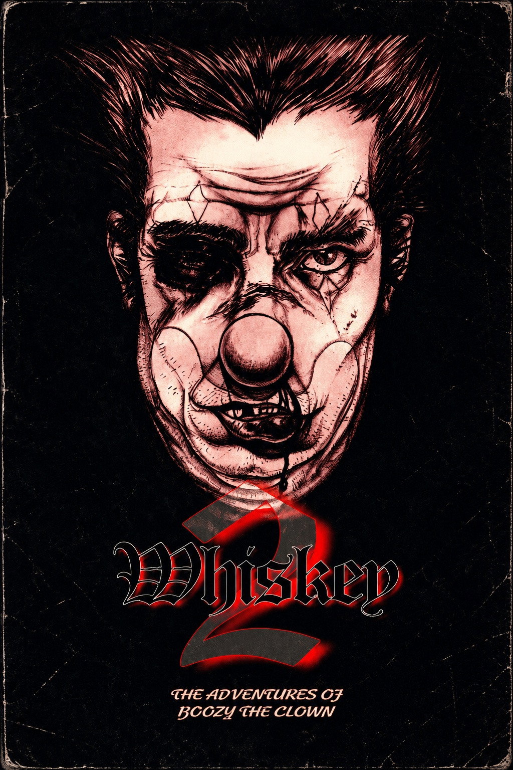Whiskey 2: The Adventures of Boozy the Clown poster