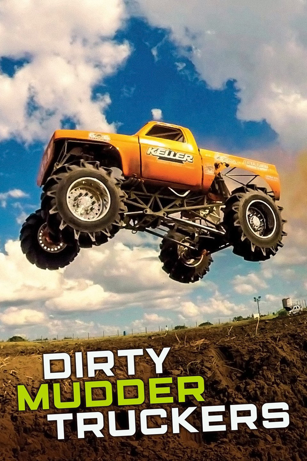 Dirty Mudder Truckers poster