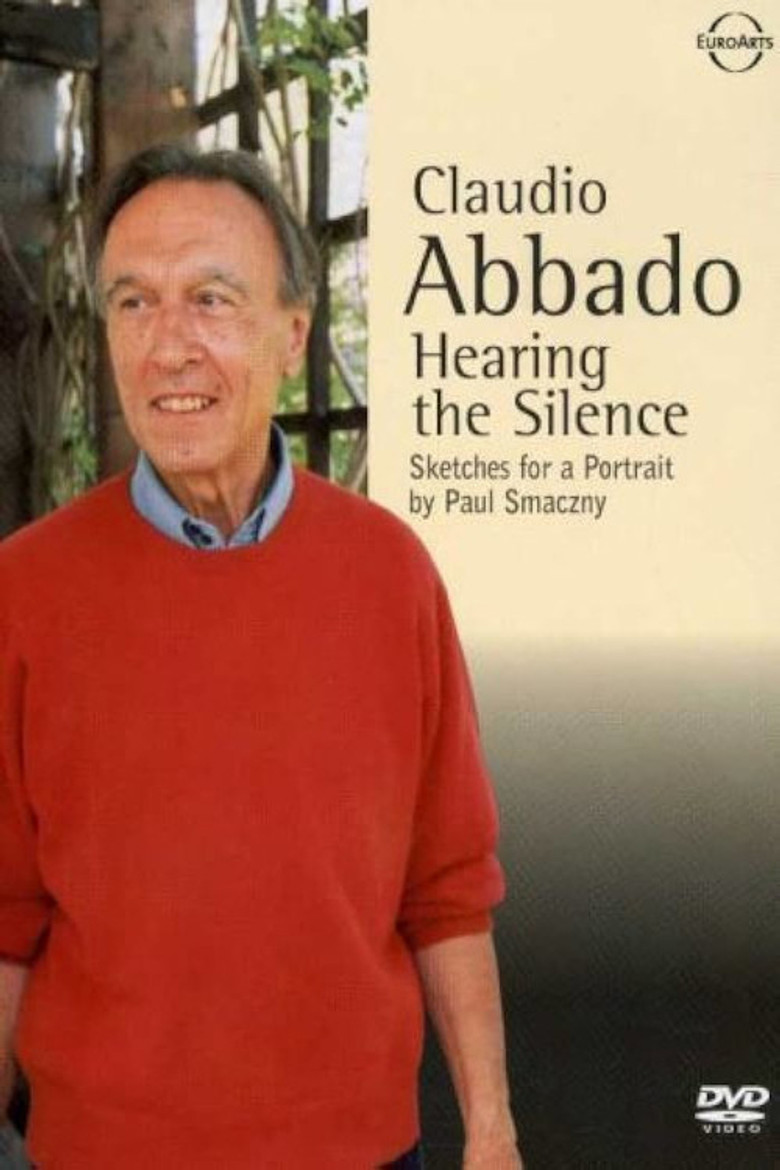 Claudio Abbado: Hearing the Silence poster