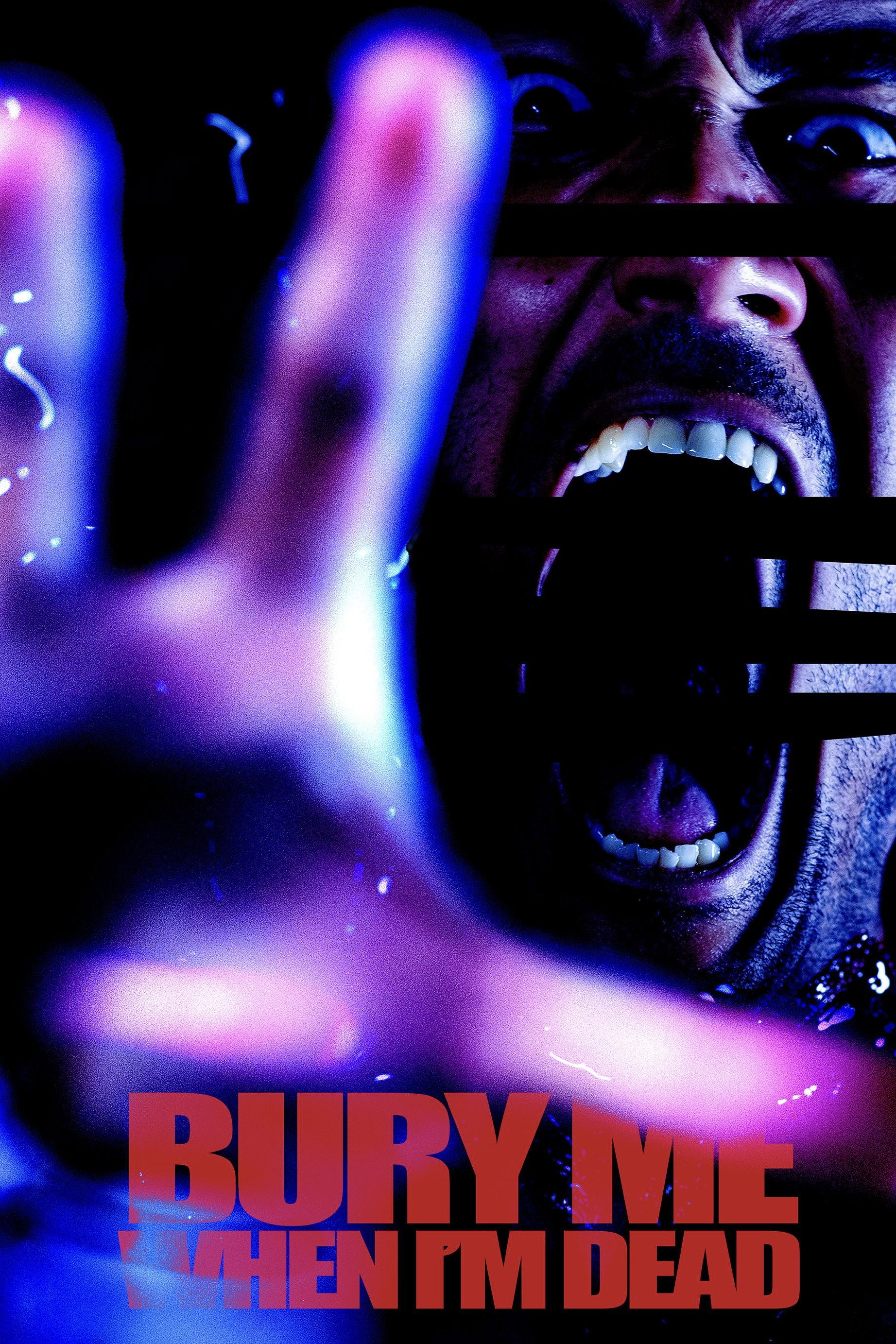 Bury Me When I'm Dead poster