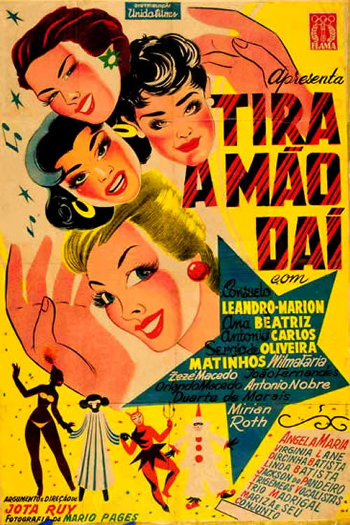 Tira a Mão Daí poster