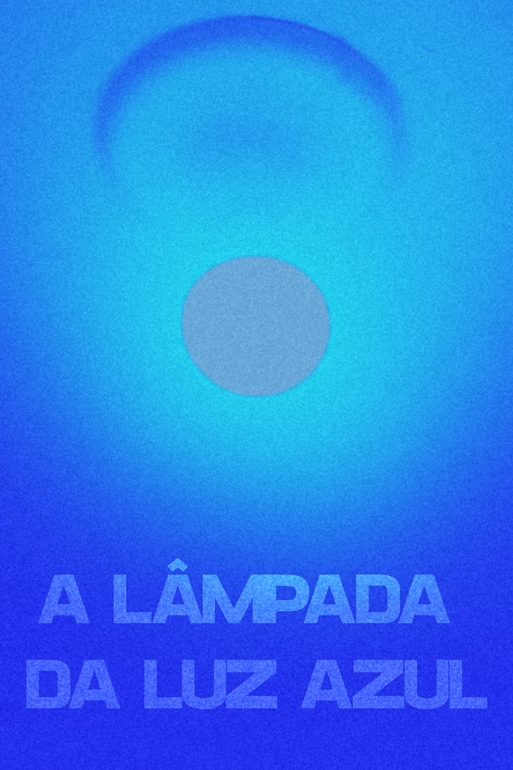 The Blue Light Lamp poster