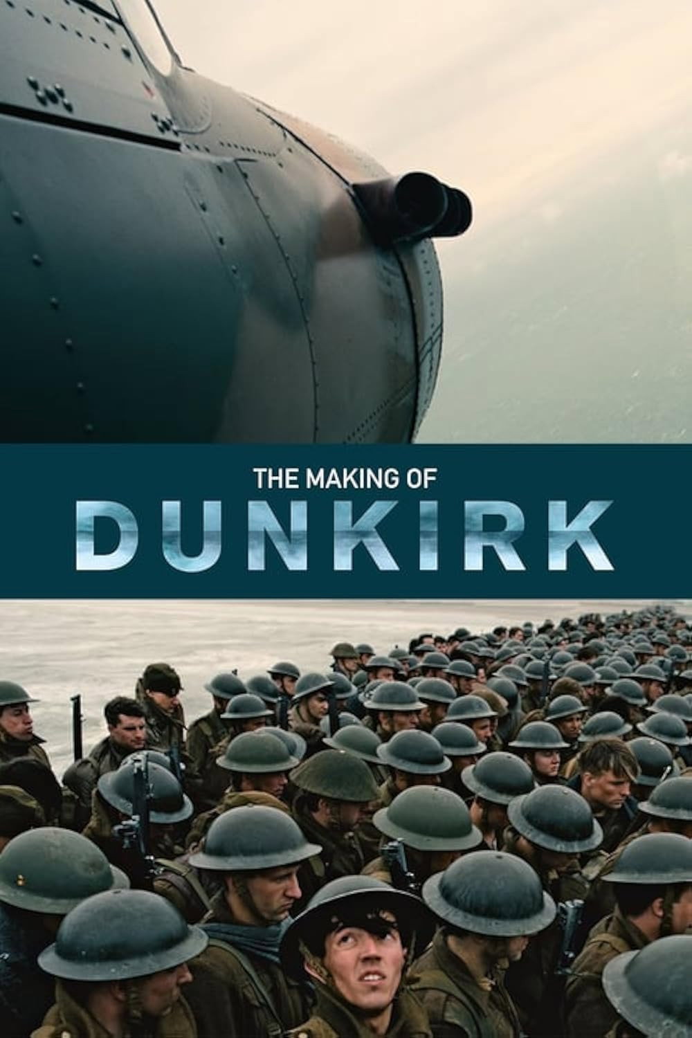 The Making of Dunkirk poster
