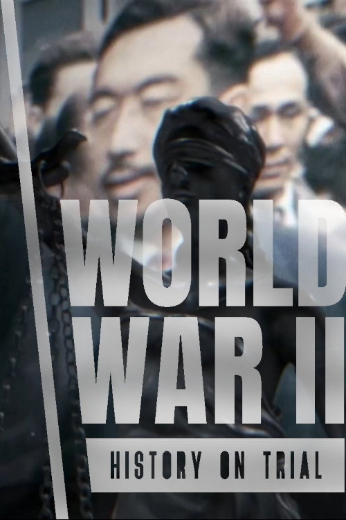 World War II - History On Trial poster
