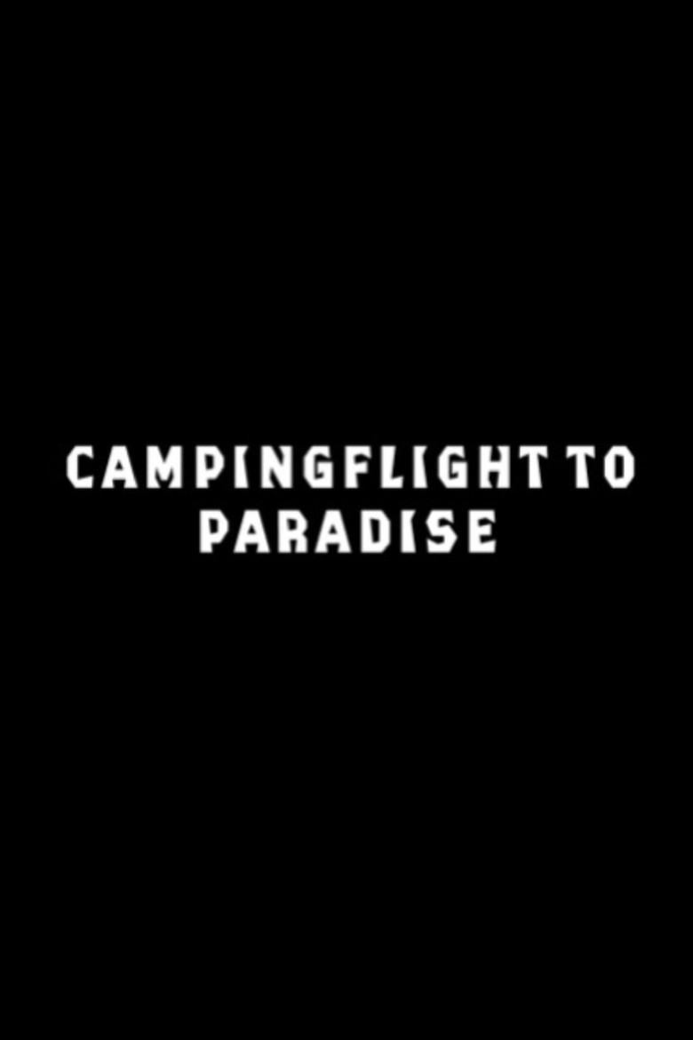 Campingflight to Paradise poster