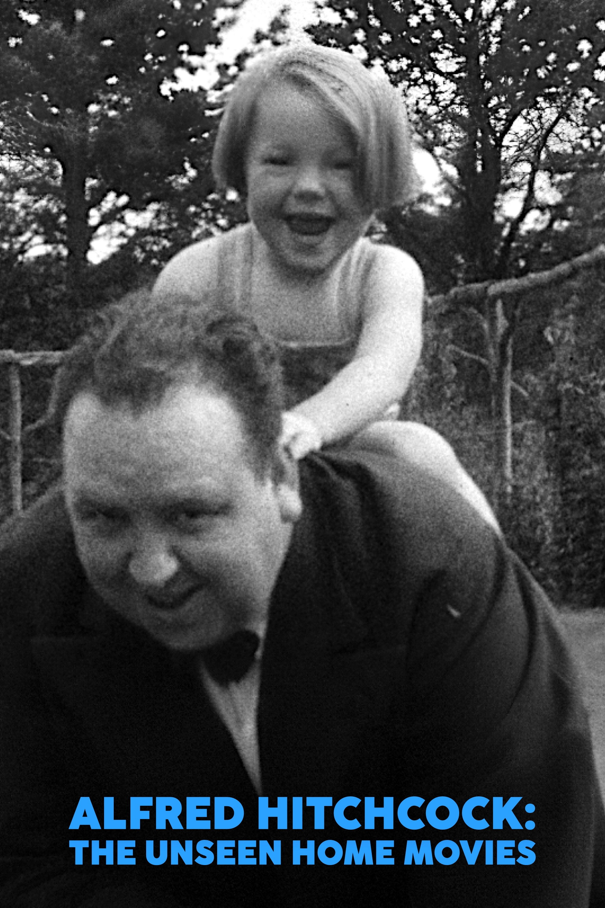 Alfred Hitchcock: The Unseen Home Movies poster