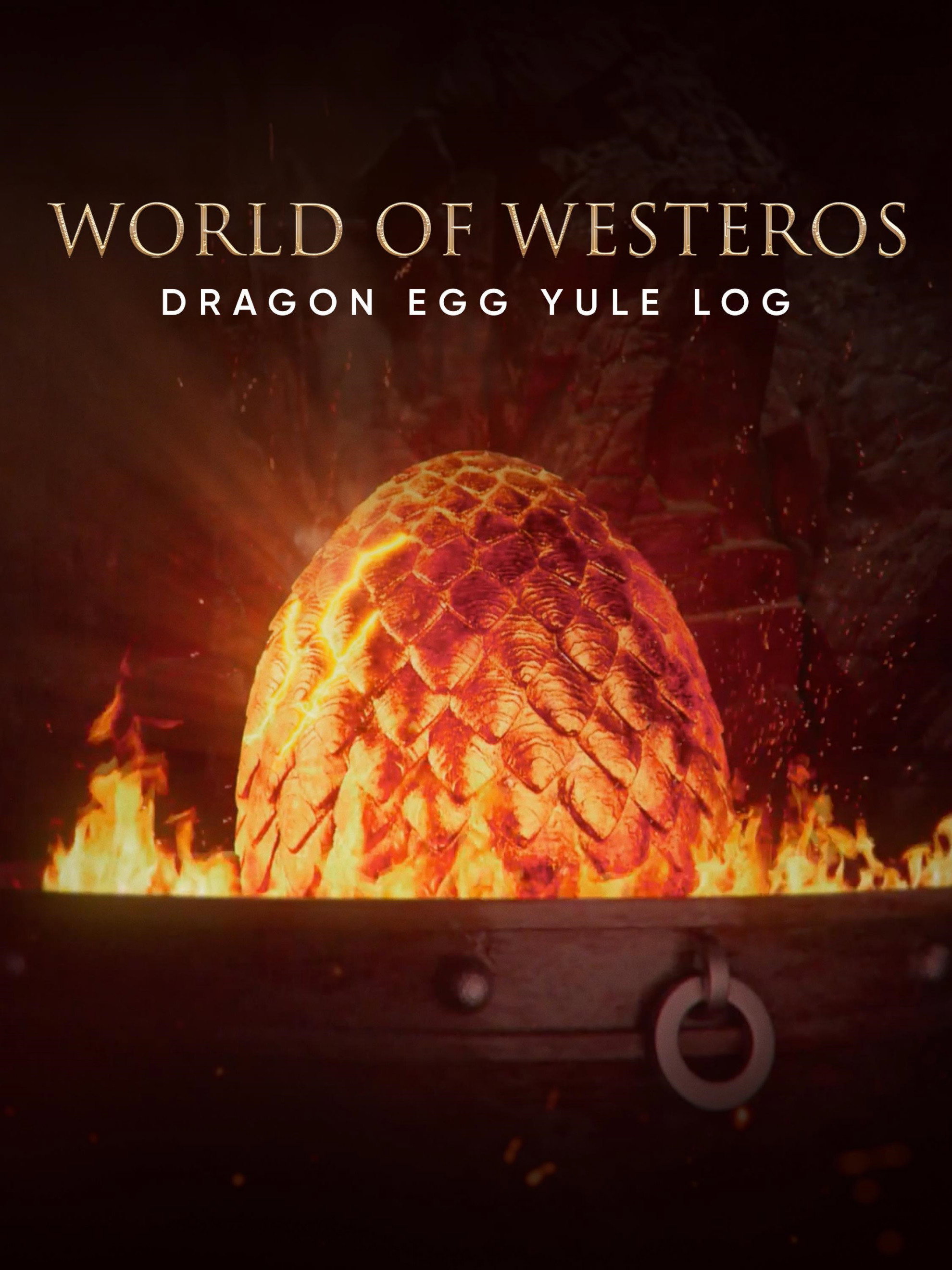 WORLD OF WESTEROS Dragon Egg Yule Log poster