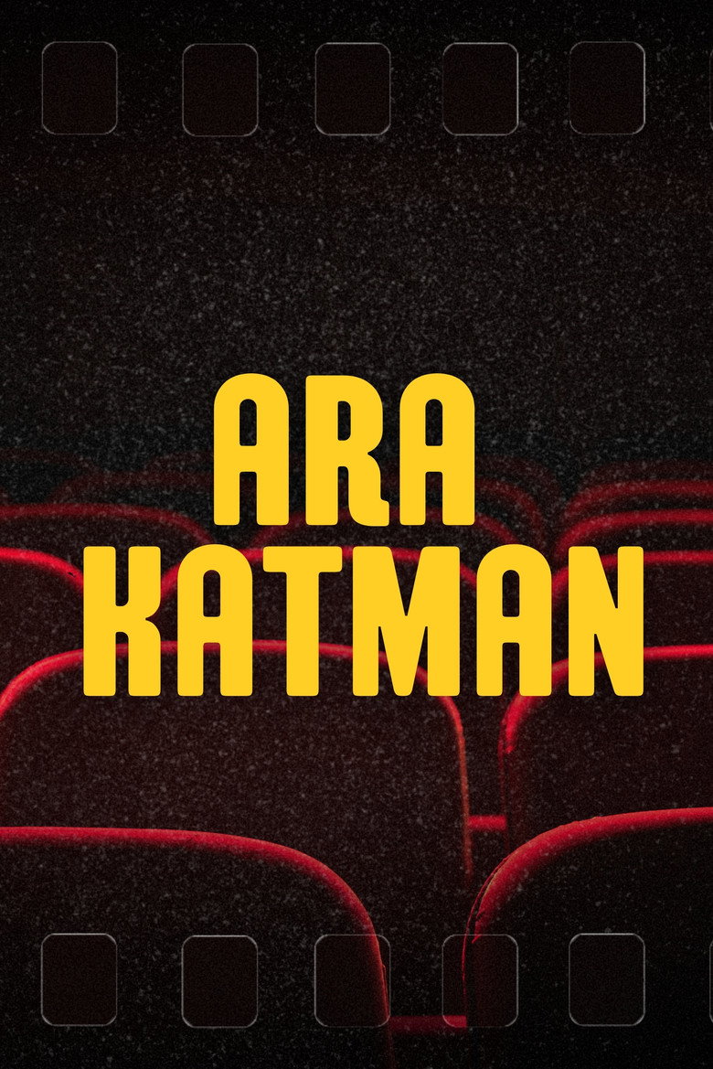 Ara Katman poster