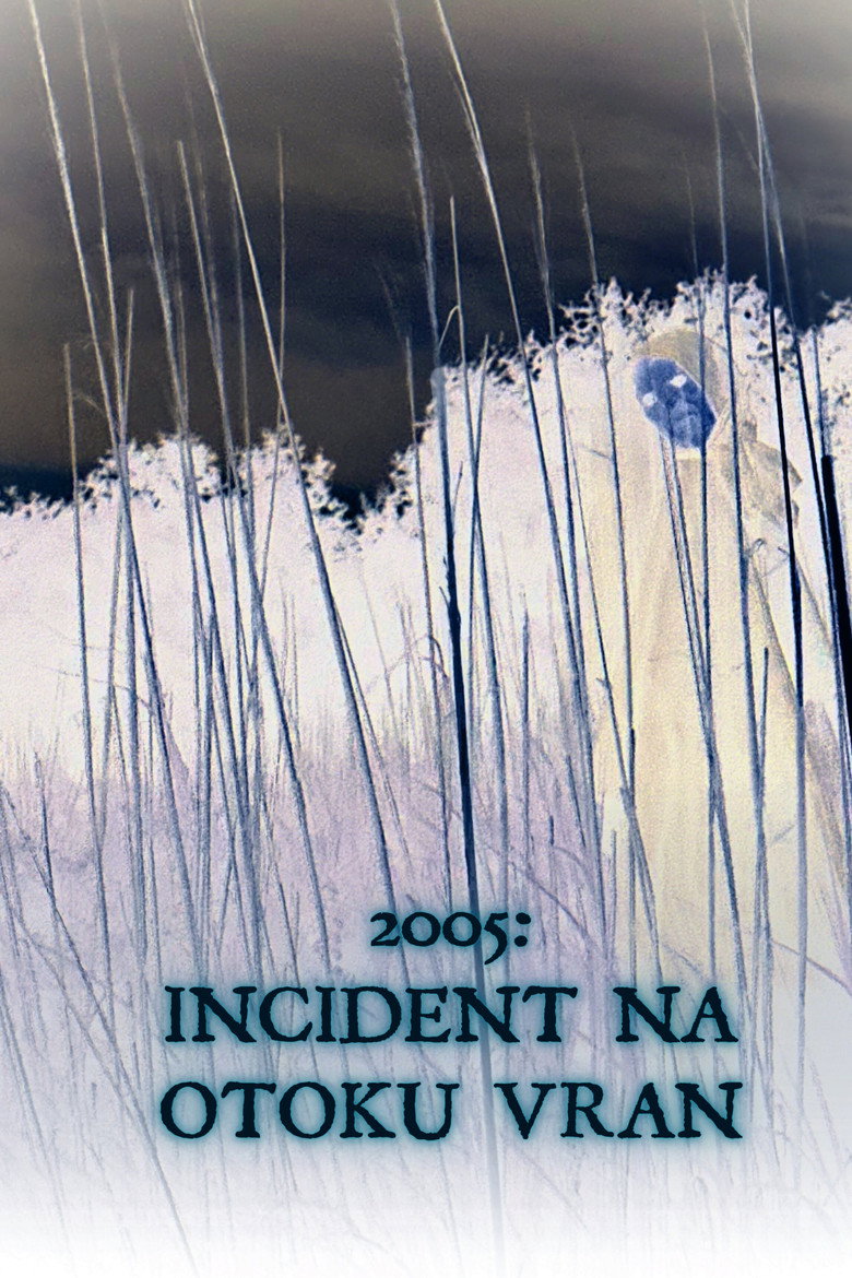 2005: The Vran island incident poster