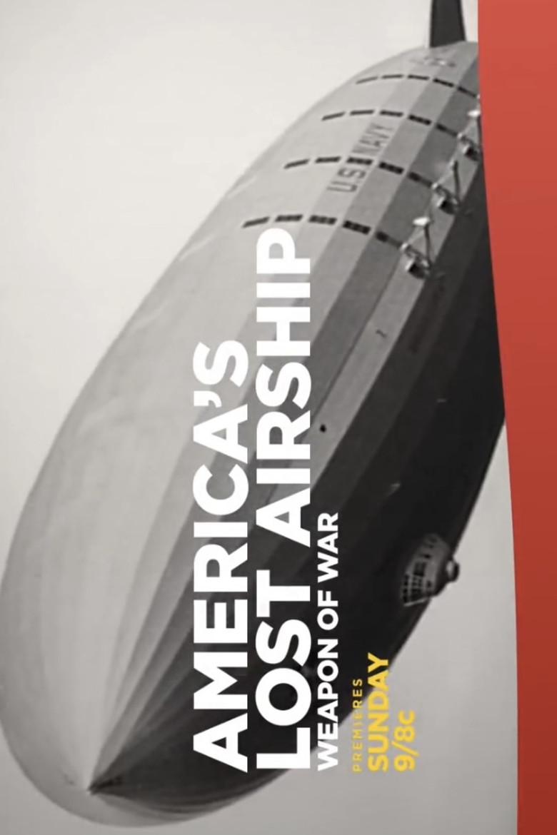 America's Lost Airship: Weapon of War poster