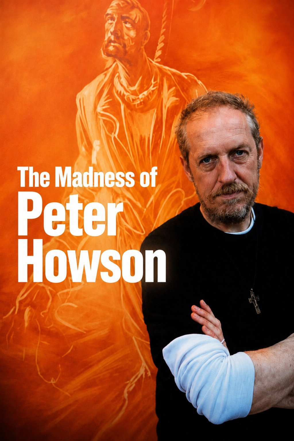 The Madness of Peter Howson poster