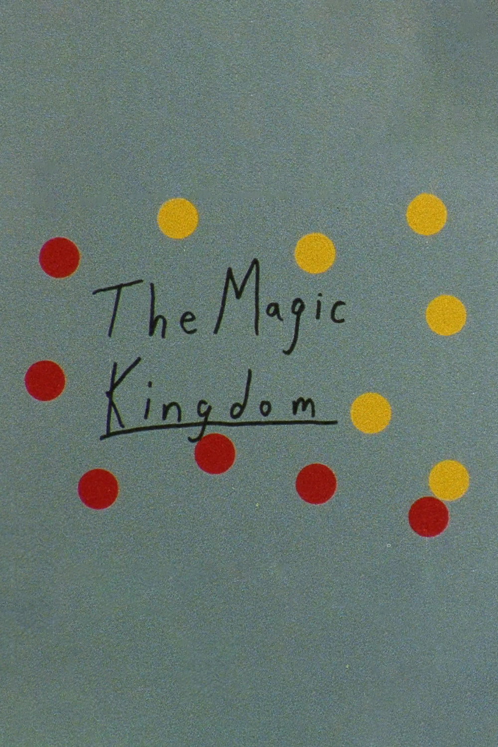 The Magic Kingdom poster