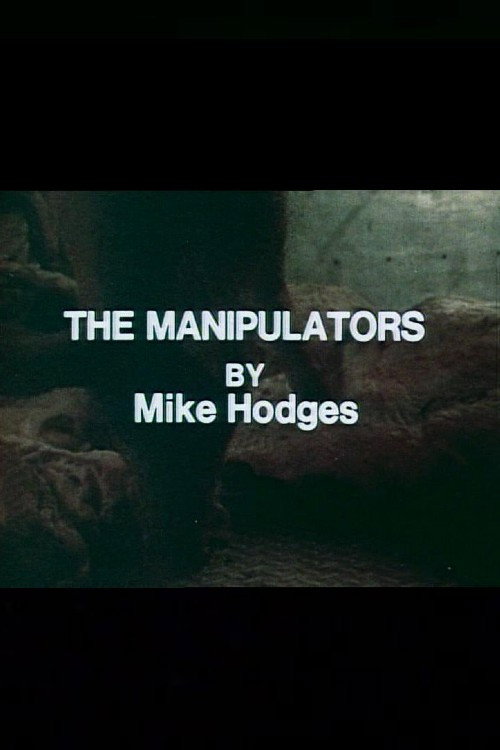 The Manipulators poster