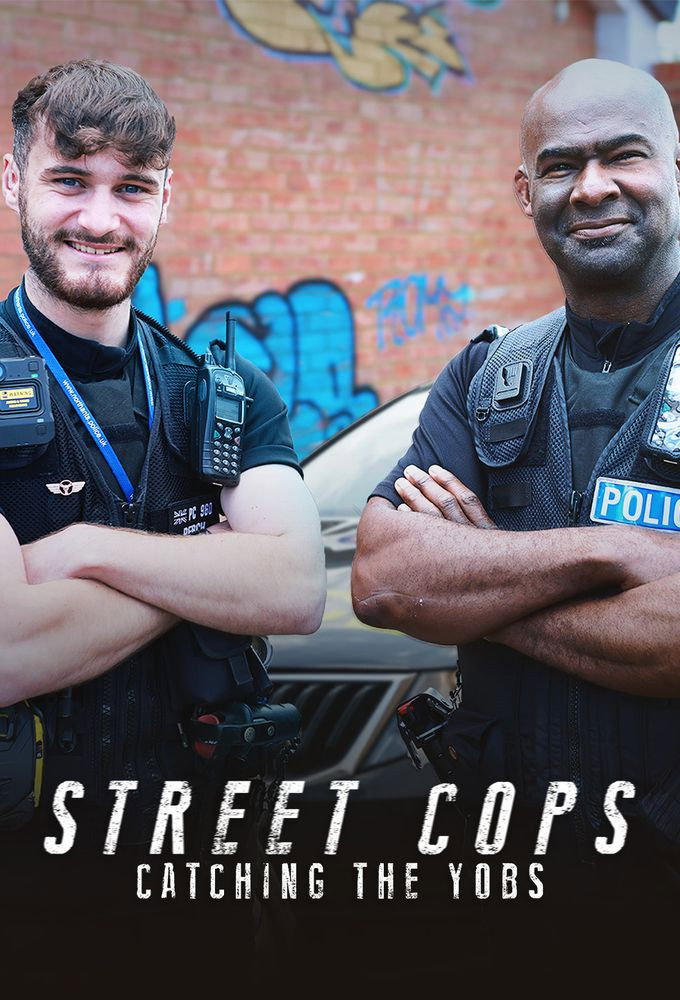 Street Cops: Catching the Yobs poster