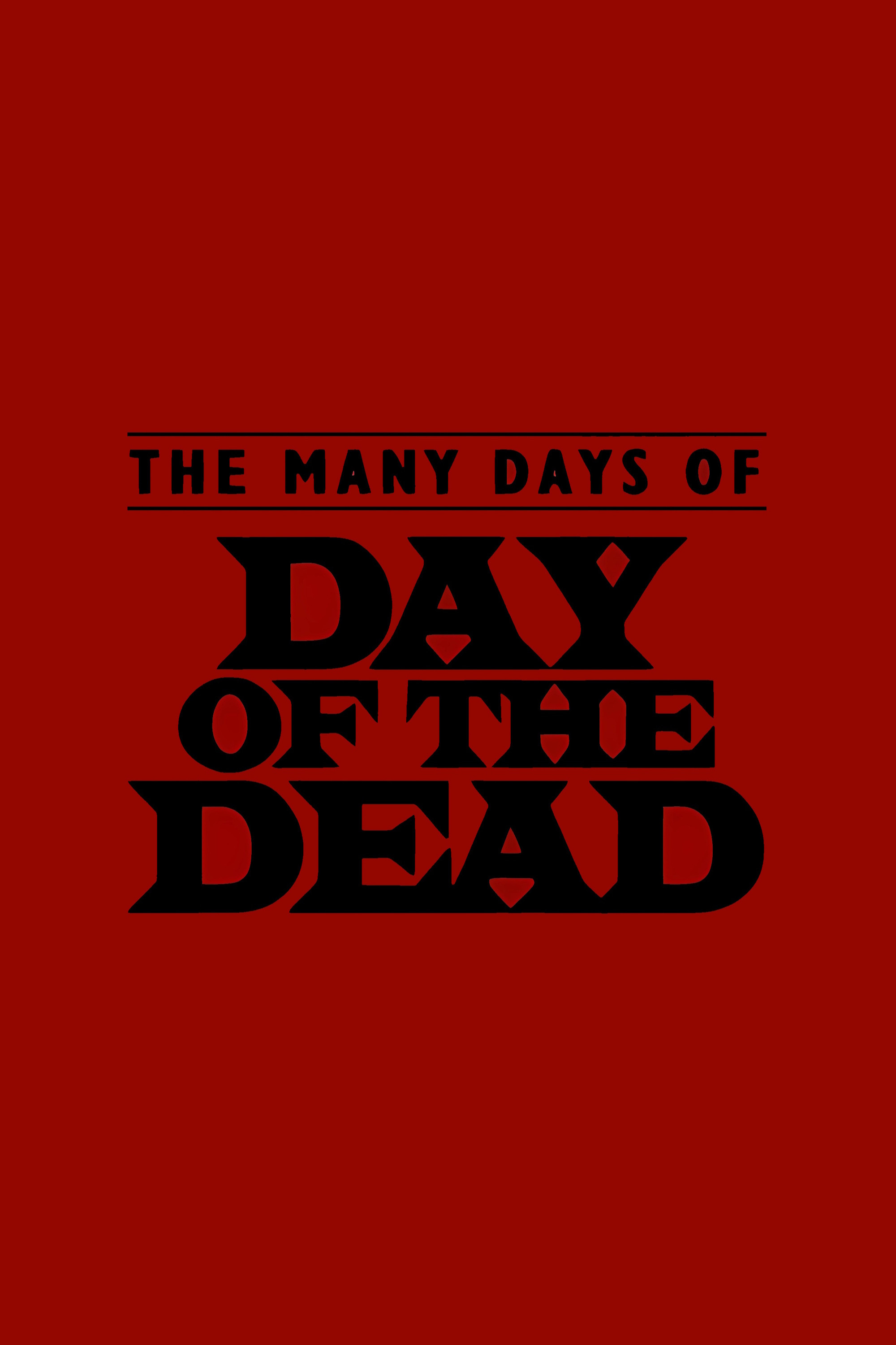 The Many Days of Day of the Dead poster