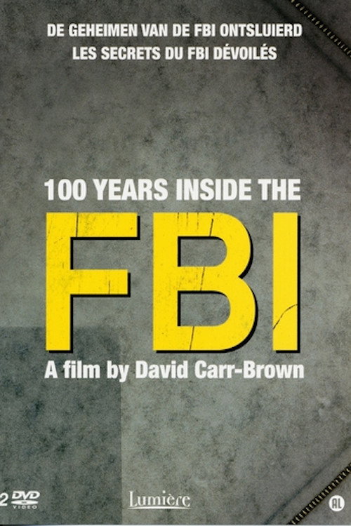 100 Years Inside the FBI poster