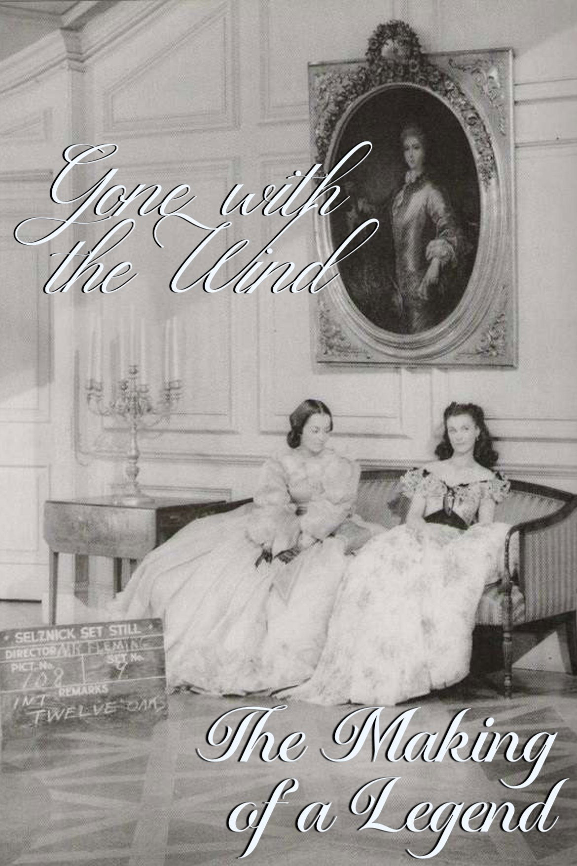 The Making of a Legend: Gone with the Wind poster