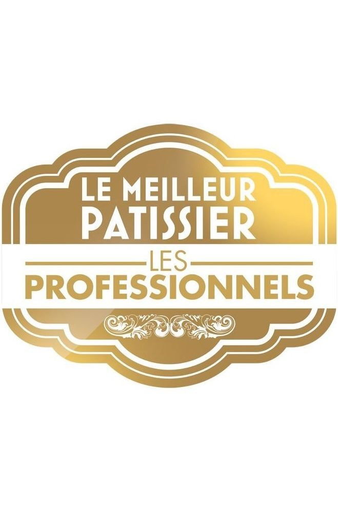 Le Meilleur Pâtissier : Les Professionnels poster