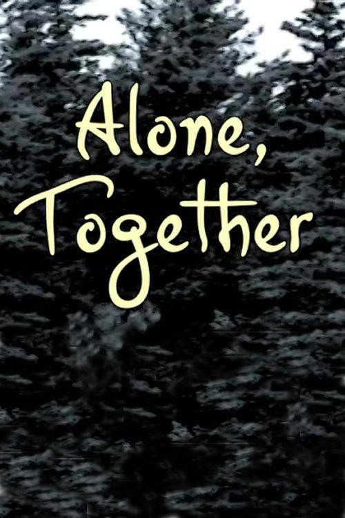 Alone, Together poster