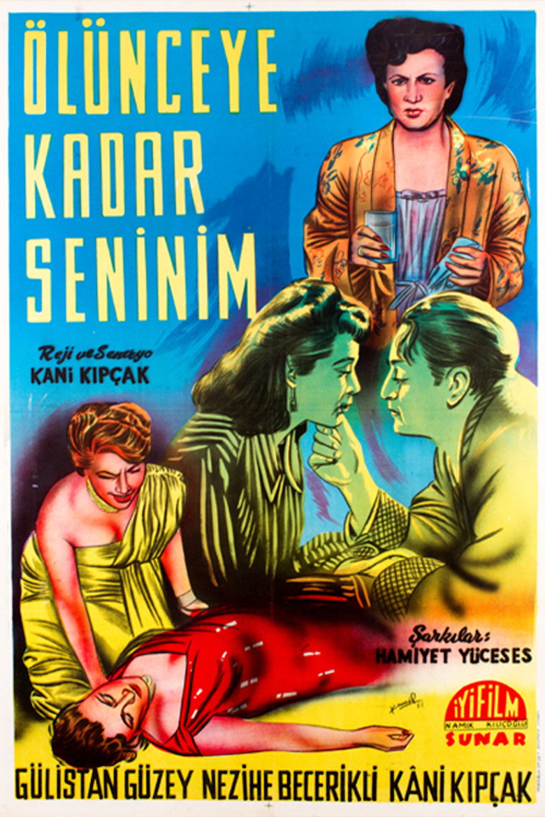 Ölünceye Kadar Seninim poster