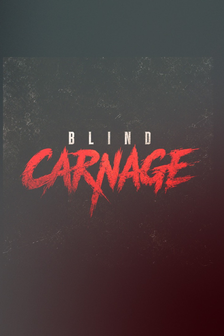 Blind Carnage poster