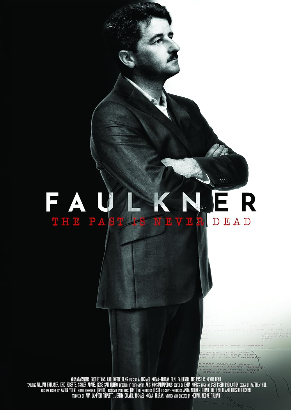The Past Is Never Dead: The Story of William Faulkner poster