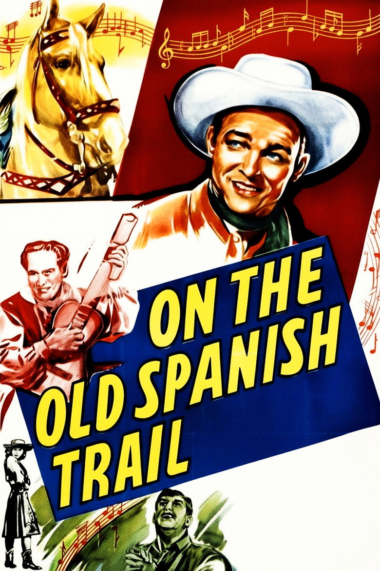 On the Old Spanish Trail poster