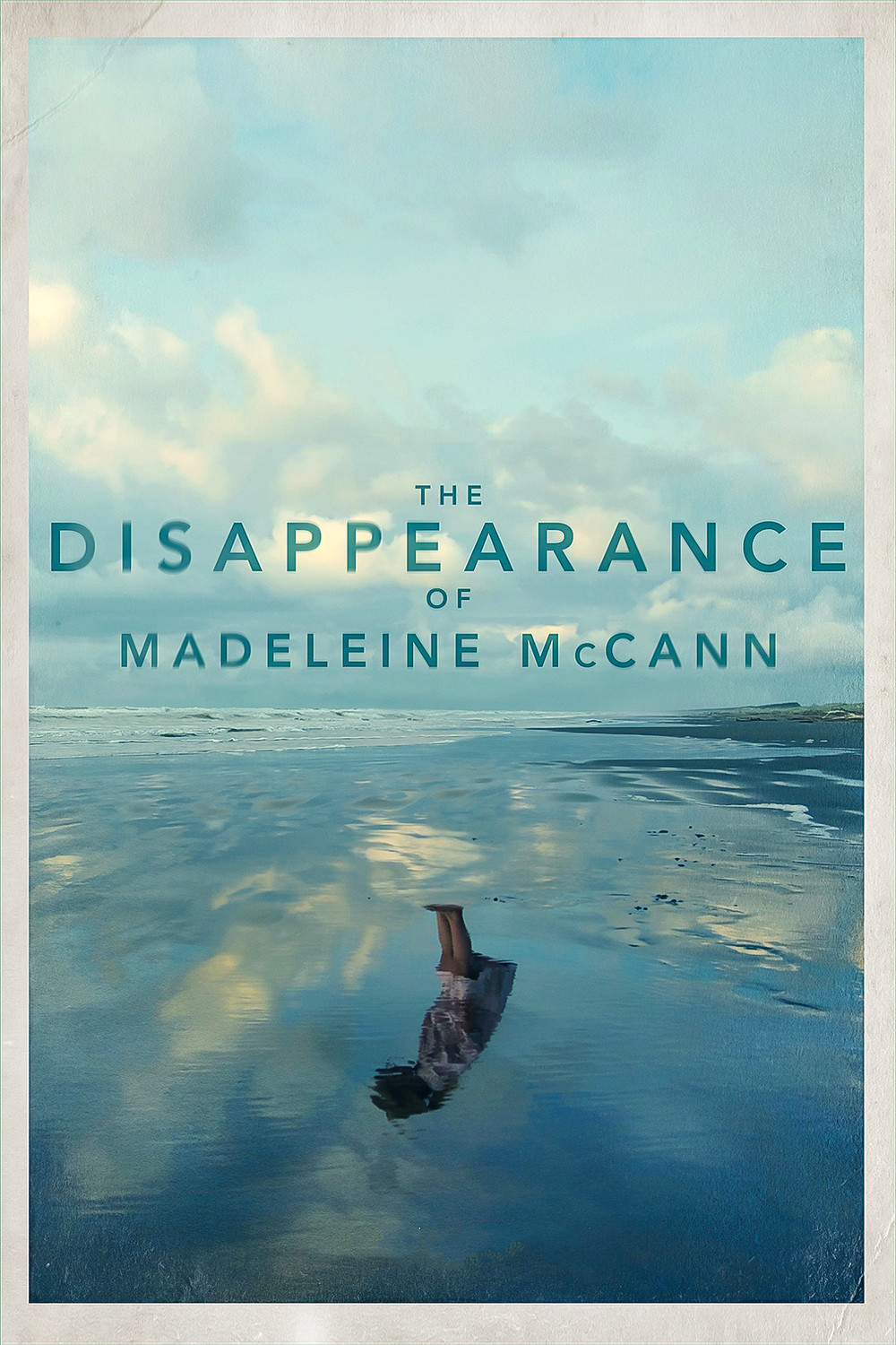The Disappearance of Madeleine McCann poster