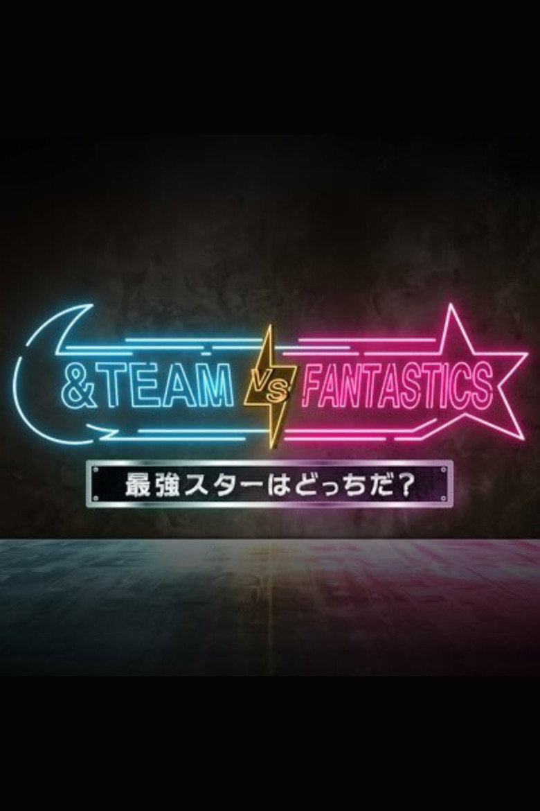 &TEAM vs FANTASTICS poster