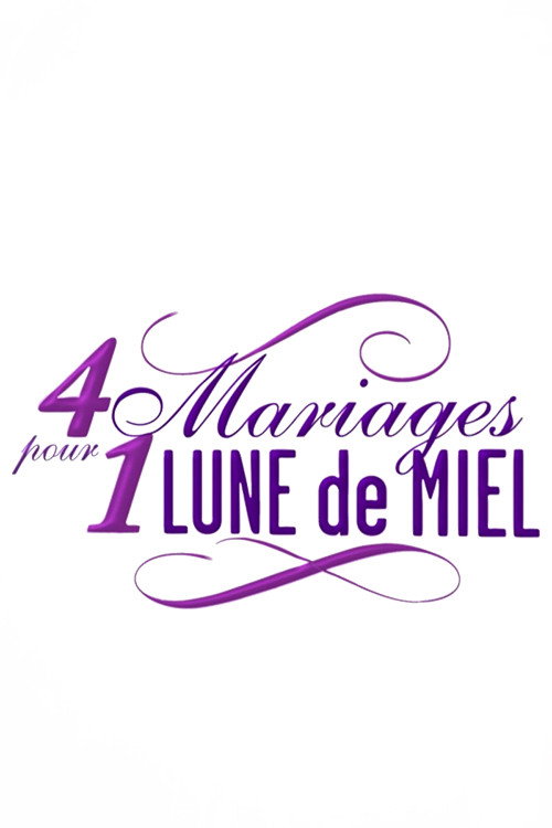 Quatre mariages pour une lune de miel poster