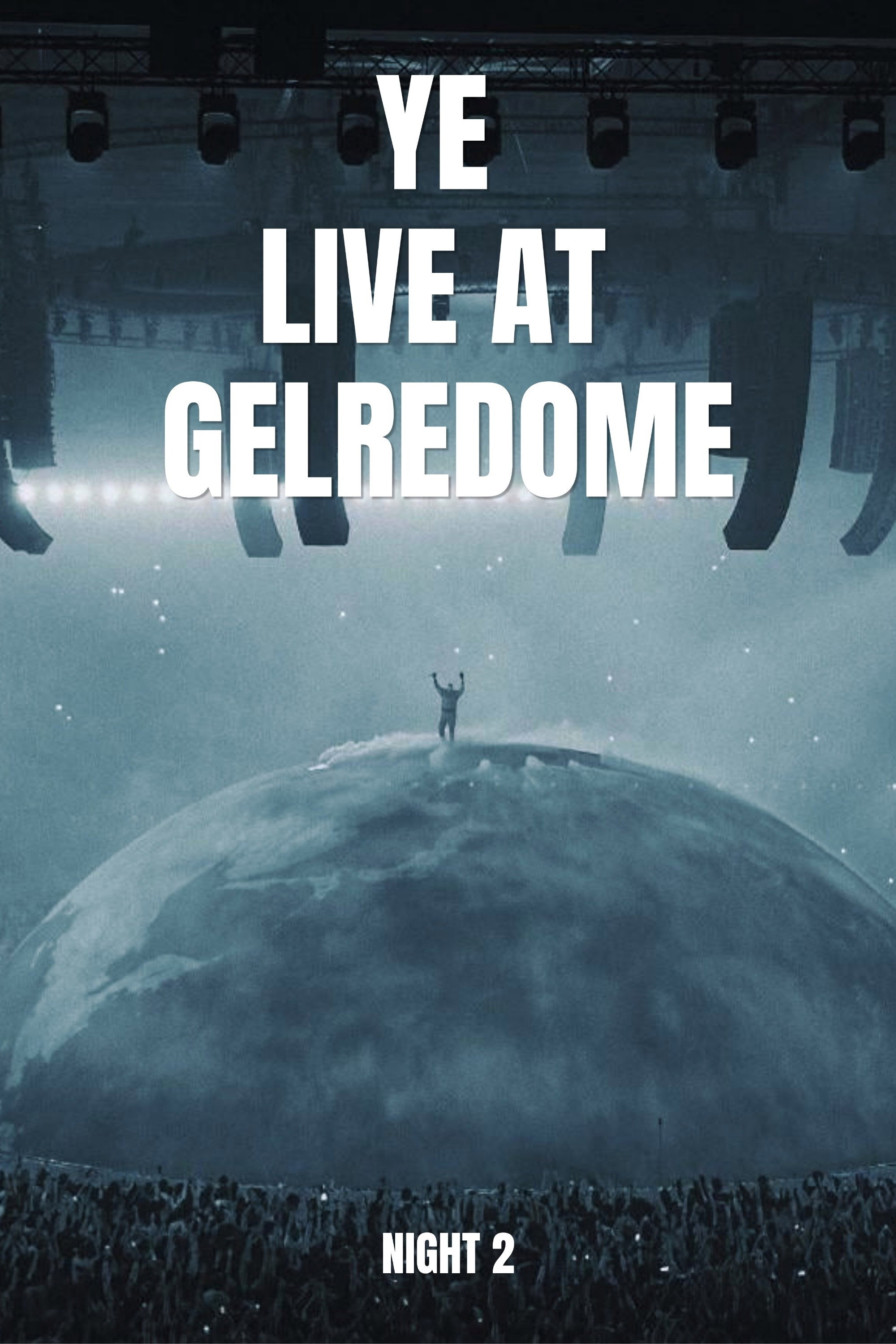 Ye live at Arnhem Night 2 poster