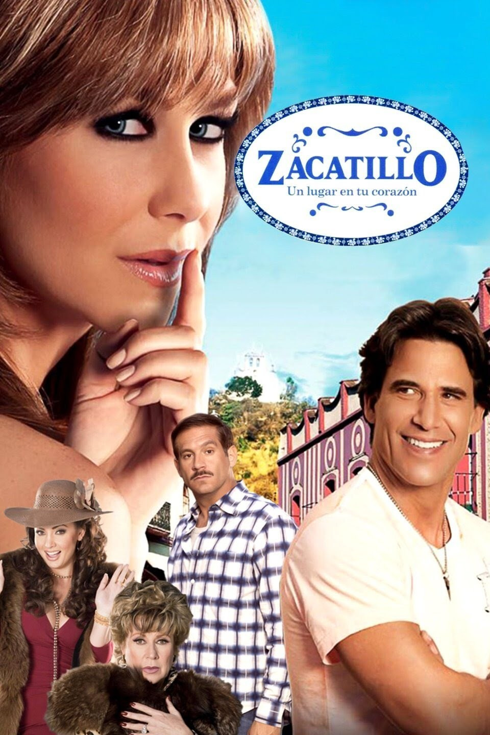 Zacatillo, un lugar en tu corazón poster