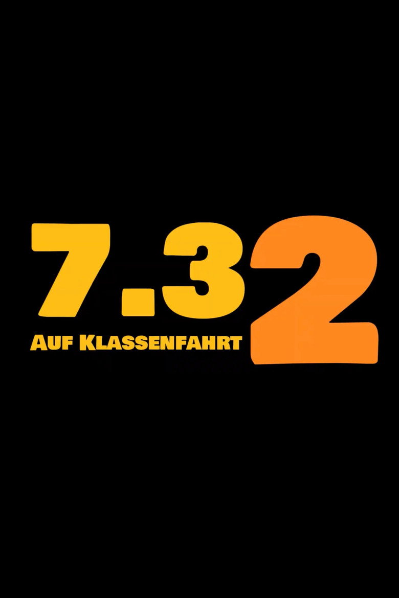 7.3 auf Klassenfahrt poster