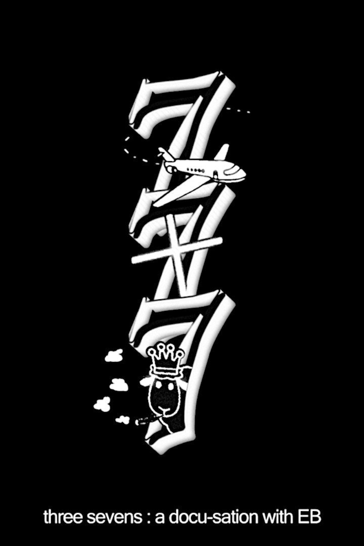three sevens: a docu-sation with EB poster
