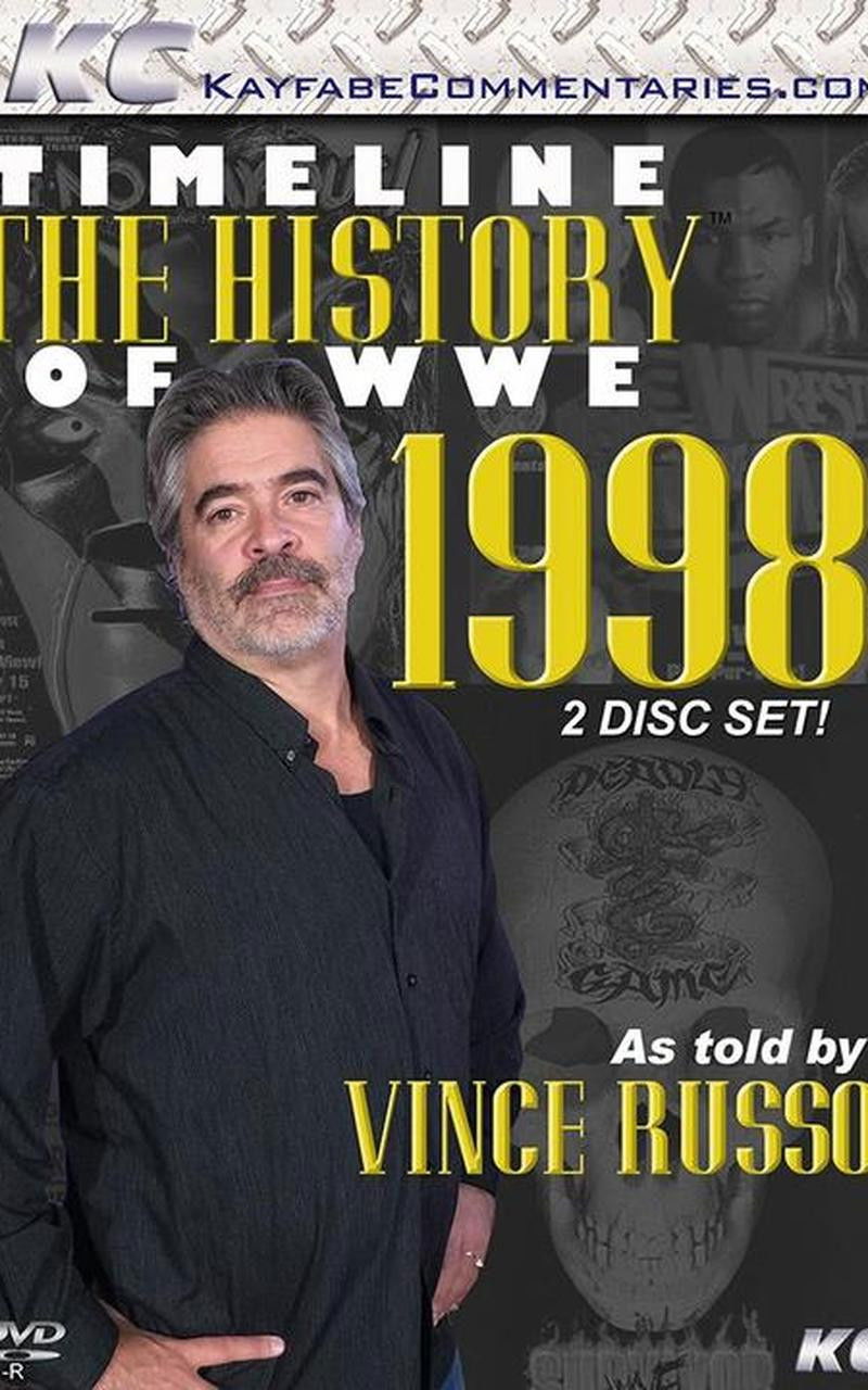 Timeline The History of WWE – 1998 – As Told By Vince Russo poster
