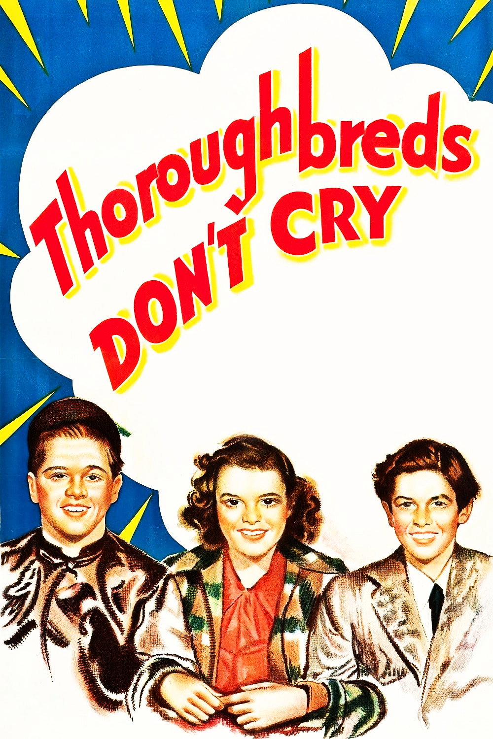 Thoroughbreds Don't Cry poster