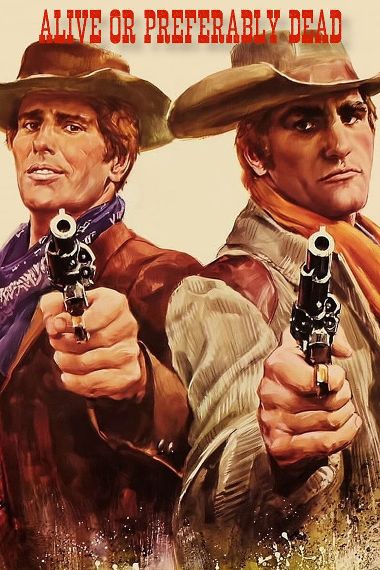 Alive or Preferably Dead poster