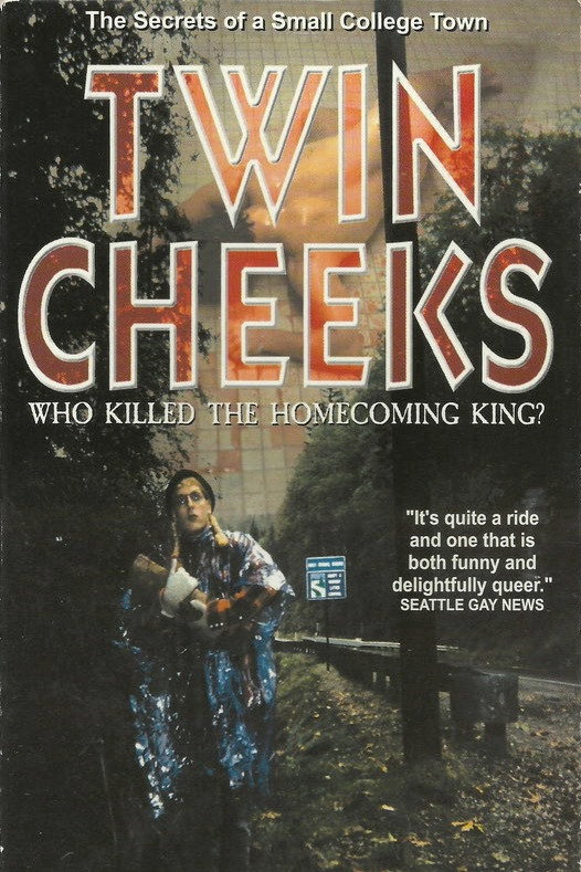 Twin Cheeks: Who Killed the Homecoming King? poster
