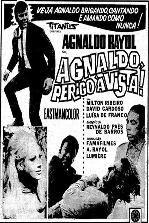 Agnaldo, Perigo à Vista poster