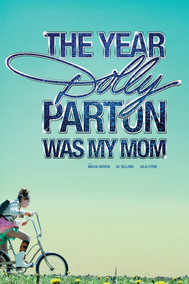 The Year Dolly Parton Was My Mom poster